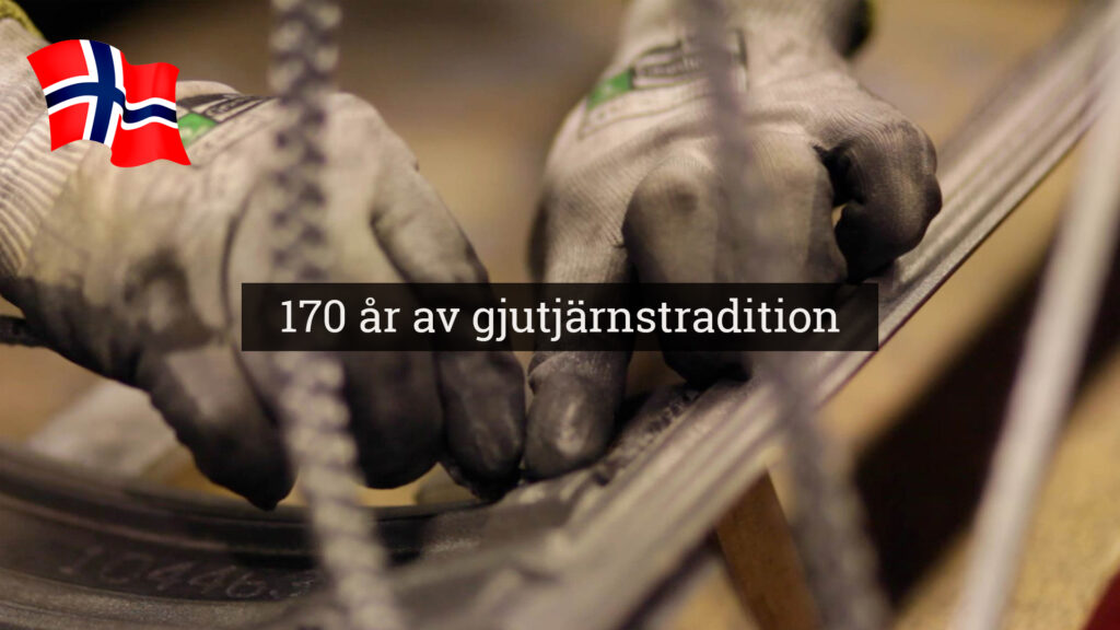 Arbetare i skyddshandskar hanterar gjutjärn, med texten "170 år av gjutjärnstradition" och en norsk flagga i hörnet.