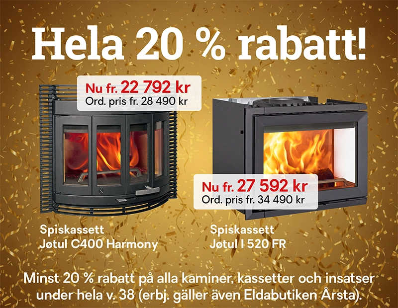 Reklamaffisch med 20 % rabatt på spiskassetter Jøtul C400 Harmony och Jøtul I 520 FR. Eldlågor syns i kassettmodellerna mot en guldfärgad bakgrund.